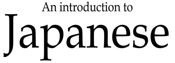 An introduction to Japanese